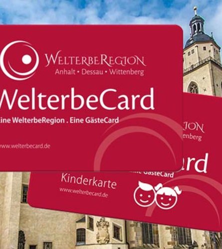 Welterbe Card WelterbeRegion Anhalt-Dessau-Wittenberg